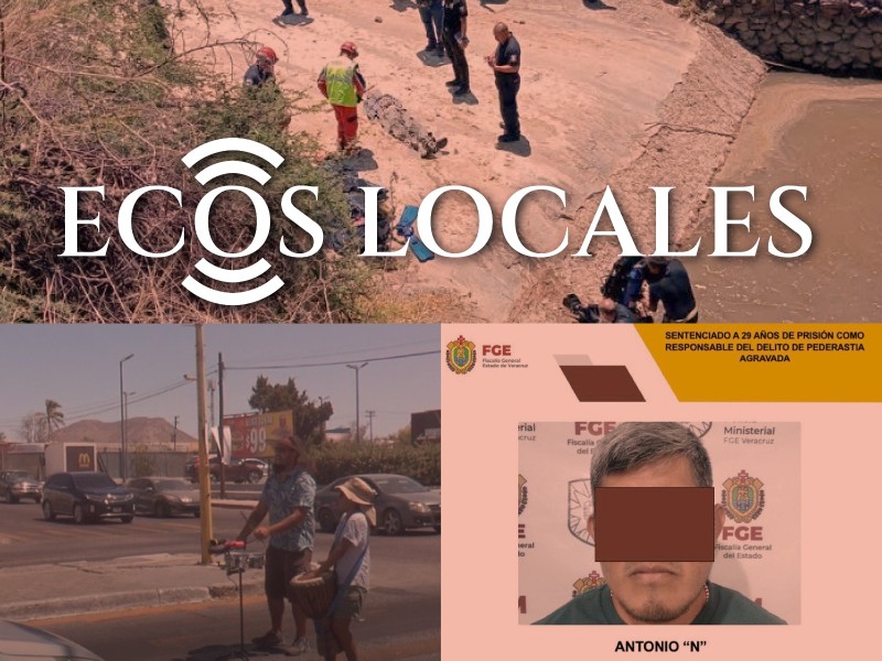 Ecos Locales: Tragedia en Presa, Pederasta Sentenciado, Empeora IMSS